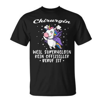 Surgeon Superheroine Accident Surgeon T-Shirt - Geschenkecke