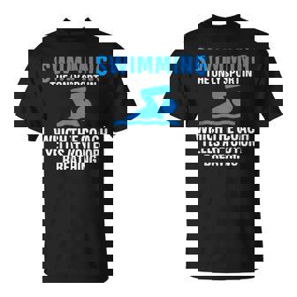 Swimming Only Sport Coach Yells At You For Breathing T-Shirt - Monsterry