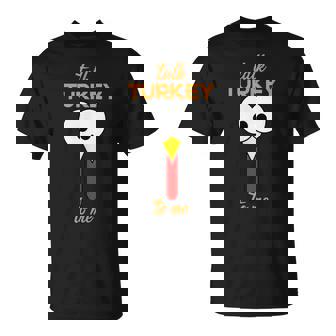 Talk Turkey To Me Thanksgiving Turkey Day Feast T-Shirt - Monsterry