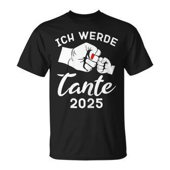 Tante 2025 Ich Werde Tante 2025 T-Shirt - Geschenkecke