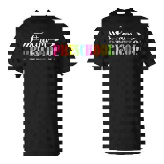 Team Preschool Happy First Day Of School Student Teacher T-Shirt - Seseable