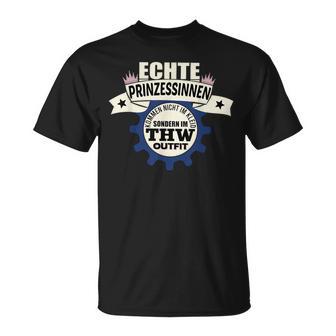 Thw Echte Prinzessinen Kommen Im Thw Outfit T-Shirt - Geschenkecke