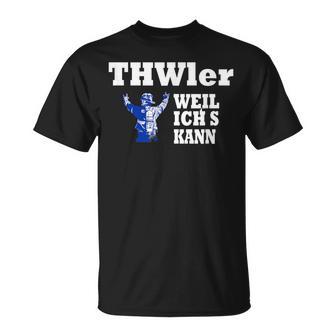 Thwler Weil Ichs Kann Thw T-Shirt - Geschenkecke