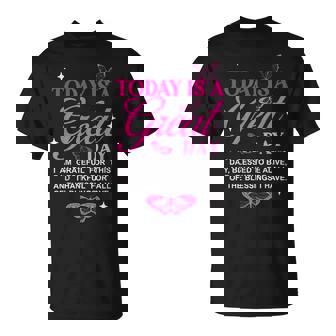 Today Is A Great Day I Am Grateful For This Day T-Shirt - Monsterry