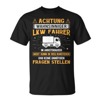 Truck Driver Achtung Insane Truck Driver T-Shirt - Geschenkecke