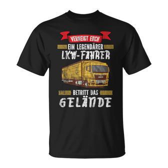 Trucker A Legendary Truck Driver Betritt Das Gelände Truck T-Shirt - Geschenkecke