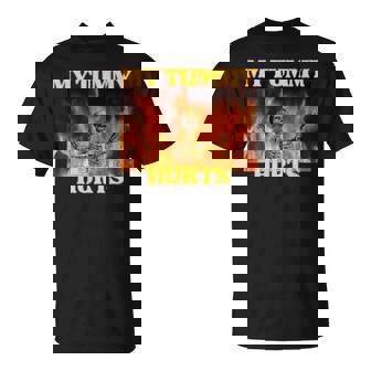 My Tummy Hurts Hard Skeleton Meme T-Shirt - Monsterry
