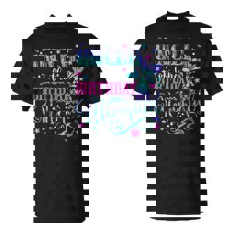 Uncle Of The Birthday Mermaid Girl Bday Party Squad Family T-Shirt - Monsterry