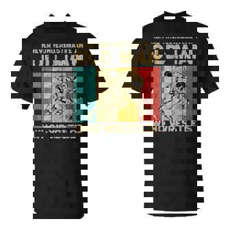 Never Underestimate An Old Man Who Wrestles Wrestling T-Shirt | Seseable UK