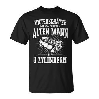 Unterschätze Nie Alten Mann 8 Cylinder Tuning8 Engine T-Shirt - Geschenkecke