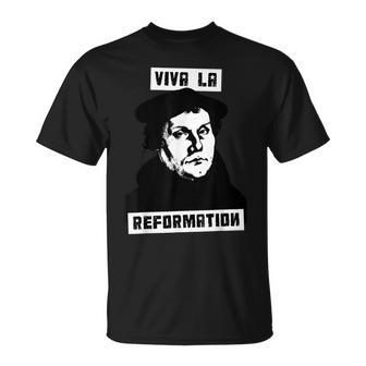 Viva La Reformation Martin Luther Reformierte T-Shirt - Geschenkecke