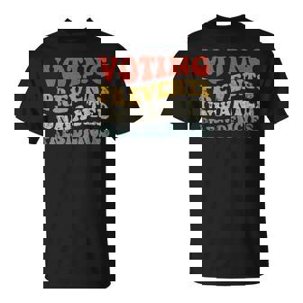 Voting Prevents Unwanted Presidencies Groovy T-Shirt - Monsterry