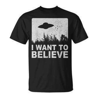 I Want To Believe I Aliens Ufo Area 51 Roswell T-Shirt - Geschenkecke