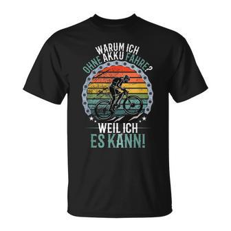 Warum Ich Ohne Akku Fahre Weil Ich Es Kann Retro Bicycle T-Shirt - Geschenkecke