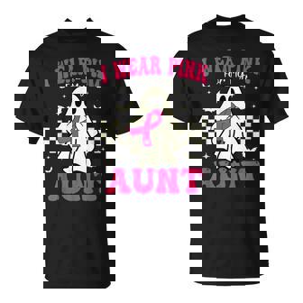 I Wear Pink For My Aunt Ghost Halloween Breast Cancer T-Shirt - Seseable