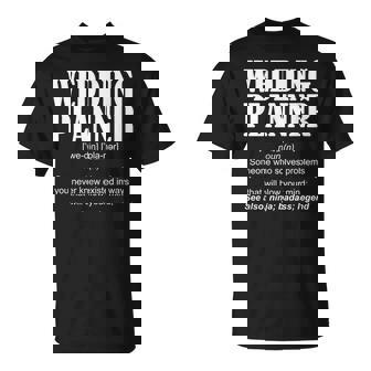 Wedding Planner Definition T-Shirt - Monsterry