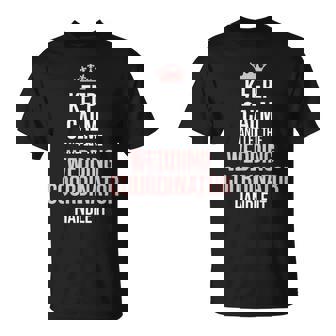 Wedding Planning Coordinator Wedding Day Planning T-Shirt - Monsterry