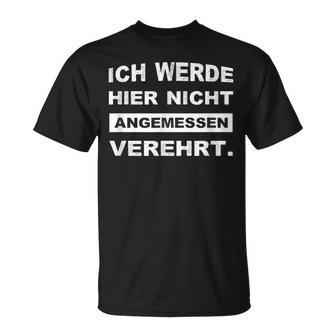 I Werde Hier Nicht Angemessenerwort T-Shirt - Geschenkecke