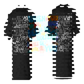 When You Go Through Deep Waters I Will Be With You Vbs 2024 T-Shirt | Seseable UK