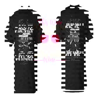 Wine Pairs Well With More Wine Fun Drinking Drinker Graphic T-Shirt - Seseable