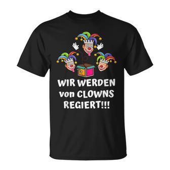 Wir Werdenon Clowns Regiert Farmers Statement Farmers T-Shirt - Geschenkecke