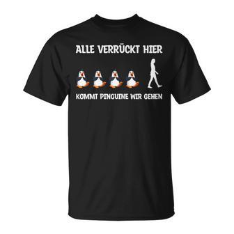 Women's Allerazy Hier Kommt Penguin S T-Shirt - Geschenkecke