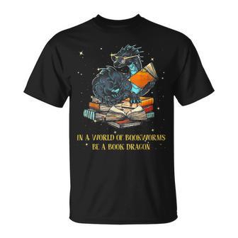 In A World Full Of Bookworms Be A Book Dragon T-Shirt - Geschenkecke