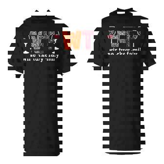 WTF Wine Turkey Family Thanksgiving Men Women T-shirt - Monsterry