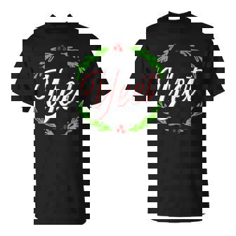 Yeet Fun Festive Christmas Cheer Holiday Wreath Joy Meme T-Shirt - Monsterry