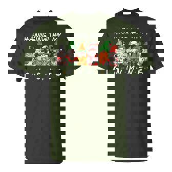 Hanging With My Gnomies Christmas Family Friend Gnomes T-Shirt | Mazezy