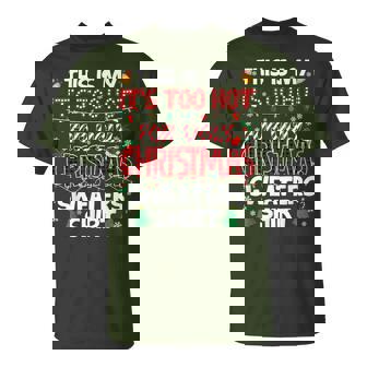 This Is My Its Too Hot For Ugly Christmas Sweater Family T-Shirt | Mazezy