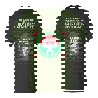 All I Want For Christmas Is Gains Gym Ugly Xmas Sweater Fun T-Shirt - Seseable