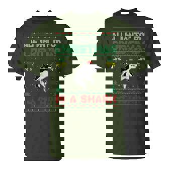 All I Want For Christmas Is A Shark Ugly Sweater T-Shirt | Mazezy