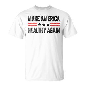 Make America Healthy Again Us Patriotic 4Th Of July T-Shirt - Thegiftio UK