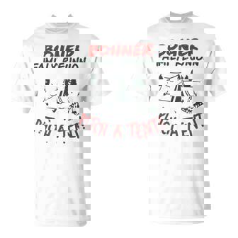 Bohner Family Reunion Pitch A Tent T-Shirt - Thegiftio UK