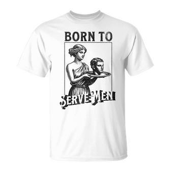 Are Born To Serve Retro Girls T-Shirt - Geschenkecke