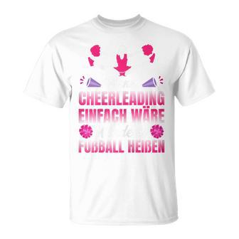 Cheerleaderverein Wenn Cheerleading Einfach Würden T-Shirt - Geschenkecke