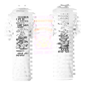 Citation Drôle Humour Chat Laie Serait Ennuyeuse Sans Moi T-Shirt - Cadeauxyz