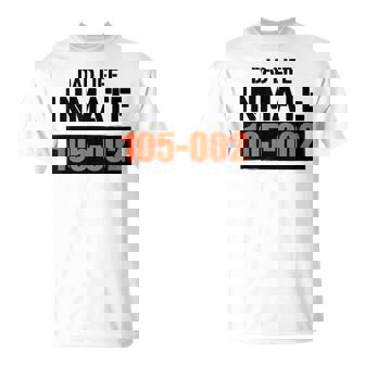 Dad Life Prisoner Inmate County Jail Halloween Costume T-Shirt - Thegiftio