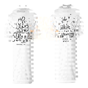 Dancing Skeleton Dry Bones Come Alive Halloween Christian T-Shirt - Monsterry