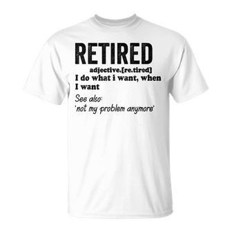 Définition De La Retraite Drôle T-Shirt - Cadeauxyz