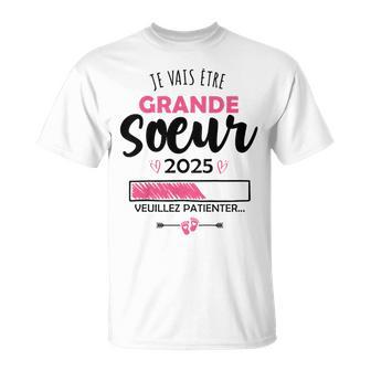 Enfant Bientot Grande Soeur 2025 Future Grande Soeur Grossesse T-Shirt - Cadeauxyz