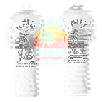 Family 2025 Vibes Family Reunion Vacation Making Memories T-Shirt | Seseable UK