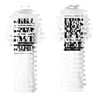 Federal Prison Inmate Jail Halloween Costume Party Fun T-Shirt - Seseable