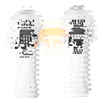 Football Mama Bear Game Day Football Mom Family Mommy Mama T-Shirt - Monsterry
