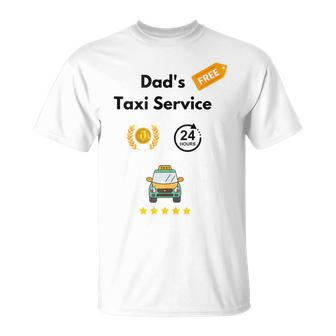Dad’S Taxi Service Dad School Drop Off And Pick Up T-Shirt - Monsterry DE