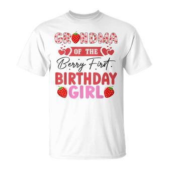Grandma Of The Berry First Birthday Girl Sweet Strawberry T-Shirt | Seseable UK