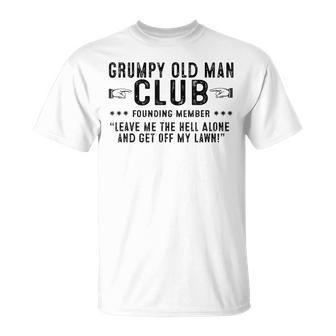 Grumpy Old Man Club De Déjame El Infierno Solo Camiseta unisex - Regaloses