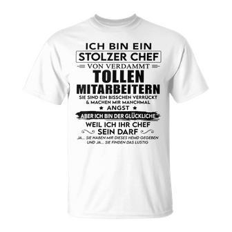 Ich Bin Ein Stolzer Chefonerdammt Tollen Mitarbeitern Gray T-Shirt - Geschenkecke