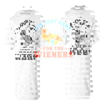 I'm Just Here For The Wieners Hot Dog Patriotic 4Th Of July T-Shirt - Monsterry